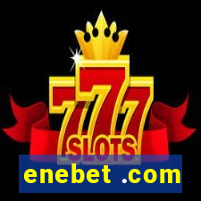 enebet .com